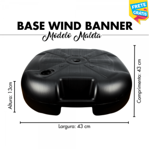 BASE WIND BANNER POLIETILENO 43 x 43 x 14 ENCHIMENTO ATÉ 13KG ÁGUA OU AREIA ENCAIXE 3/4 / MODELO MALETA COM ALÇA, MAIS RESISTENTE FRETE GRÁTIS NAS COMPRAS ACIMA DE 100,00, CONSULTE AS REGIÕES.